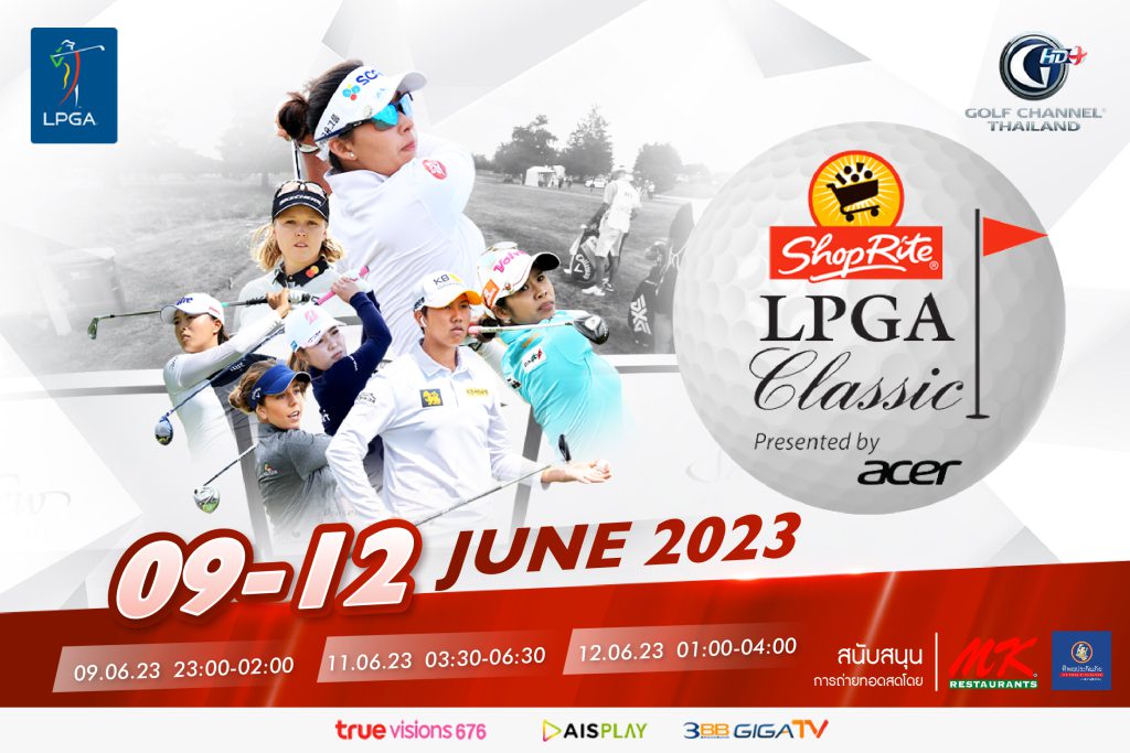 2023 LPGA Tour SHOPRITE LPGA CLASSIC PRESENTED BY ACER Golf Channel