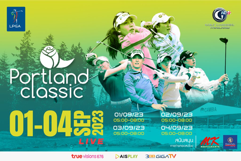 2023 LPGA Tour Portland Classic Golf Channel Thailand
